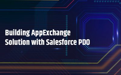 Building AppExchange Solution with Salesforce PDO