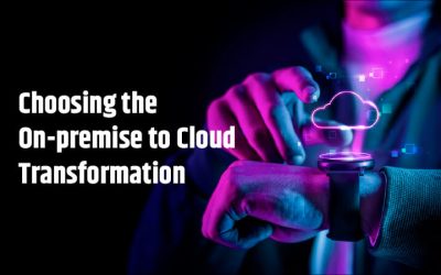 Choosing the On-premise to Cloud Transformation