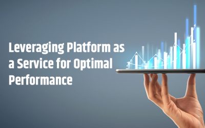 Leveraging Platform as a Service for Optimal Performance