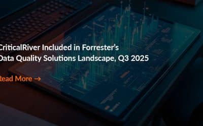 CriticalRiver Included in Forrester’s Data Quality Solutions Landscape, Q3 2025