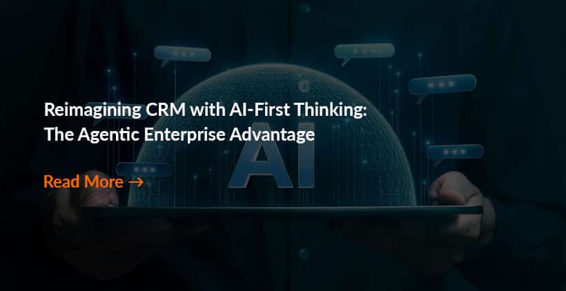 Reimagining-CRM-with-AI-First-Thinking-featured-img.jpg